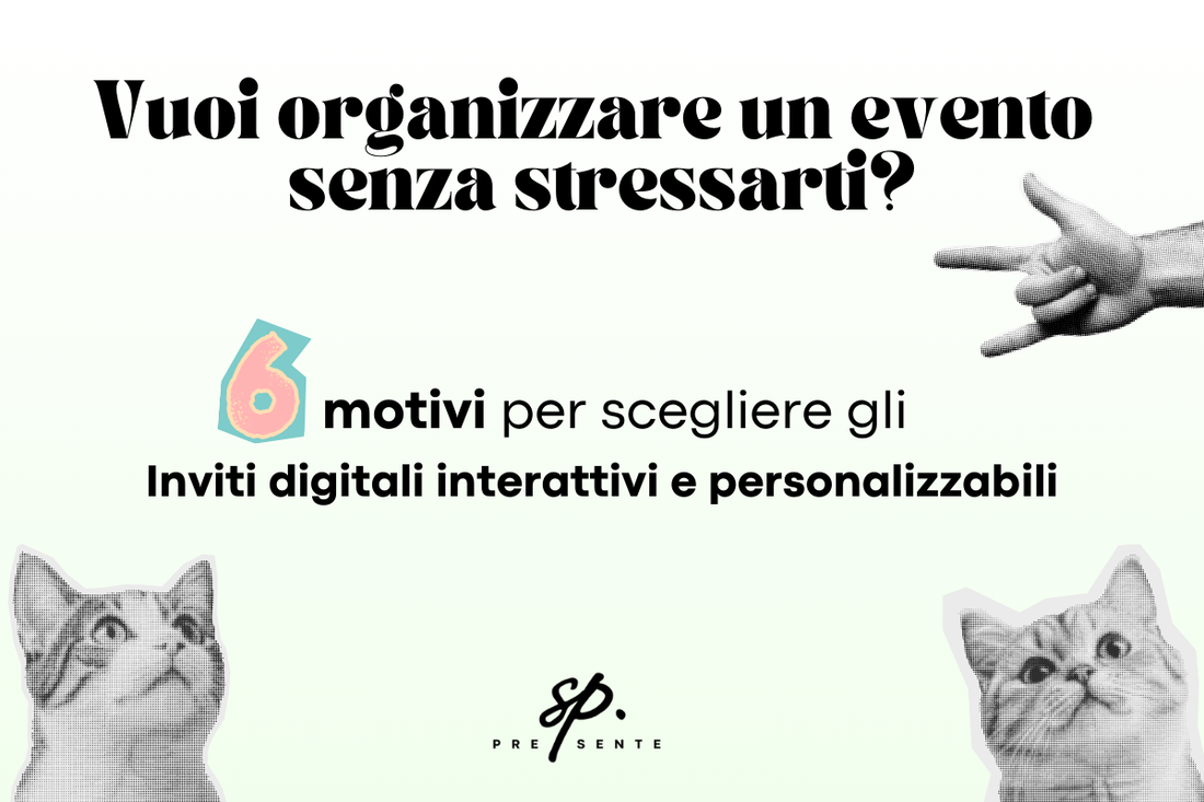 Rivoluziona i tuoi eventi con gli inviti digitali interattivi!