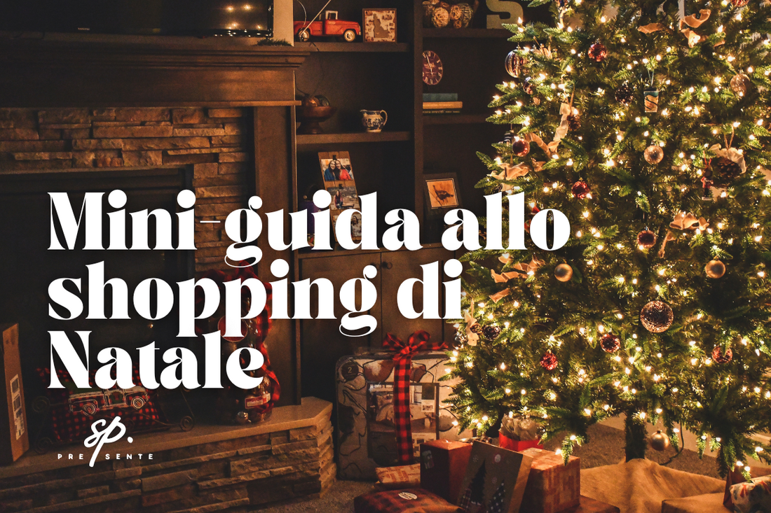 La tua mini-guida allo shopping di Natale: come godersi le feste senza stress