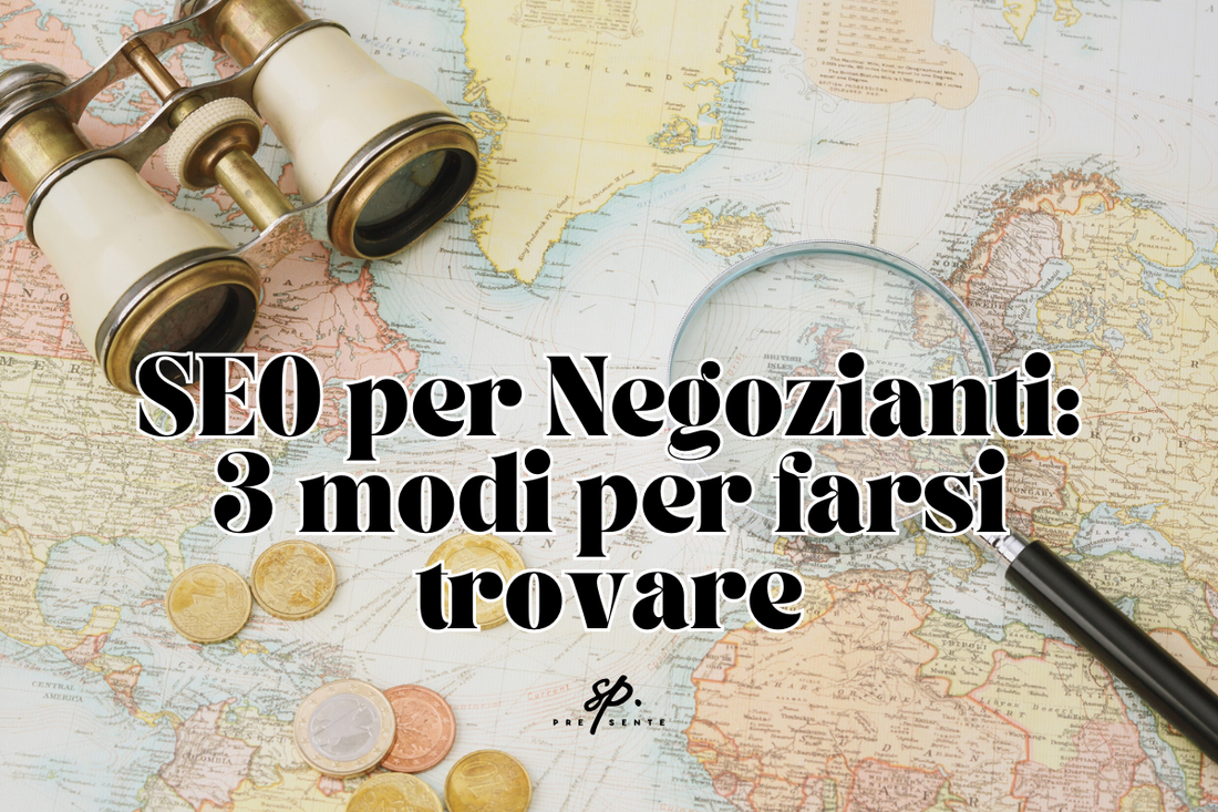 La SEO per Negozianti: 3 modi per farsi trovare