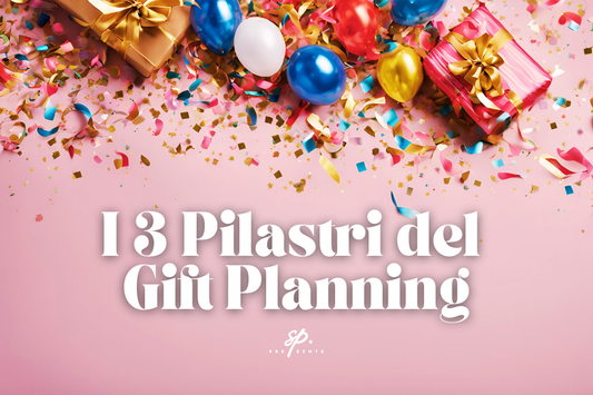 I 3 Pilastri del Gift Planning